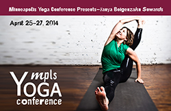 Join Tanya at the Minneapolis Yoga Conference – April 25-27, 2014
