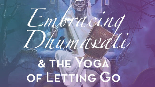 dhumavati yoga series